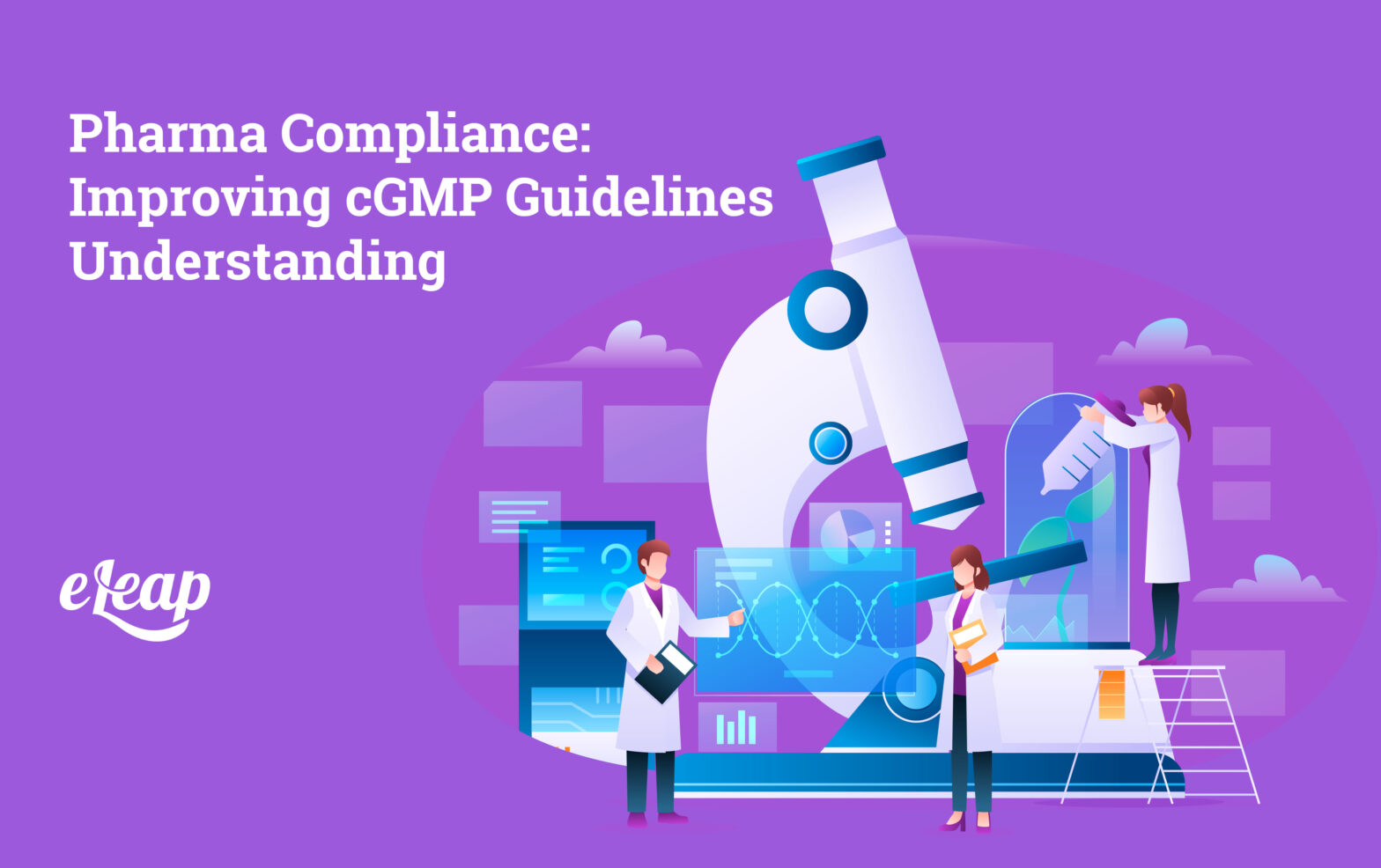 Pharma Compliance: Improving cGMP Guidelines Understanding
