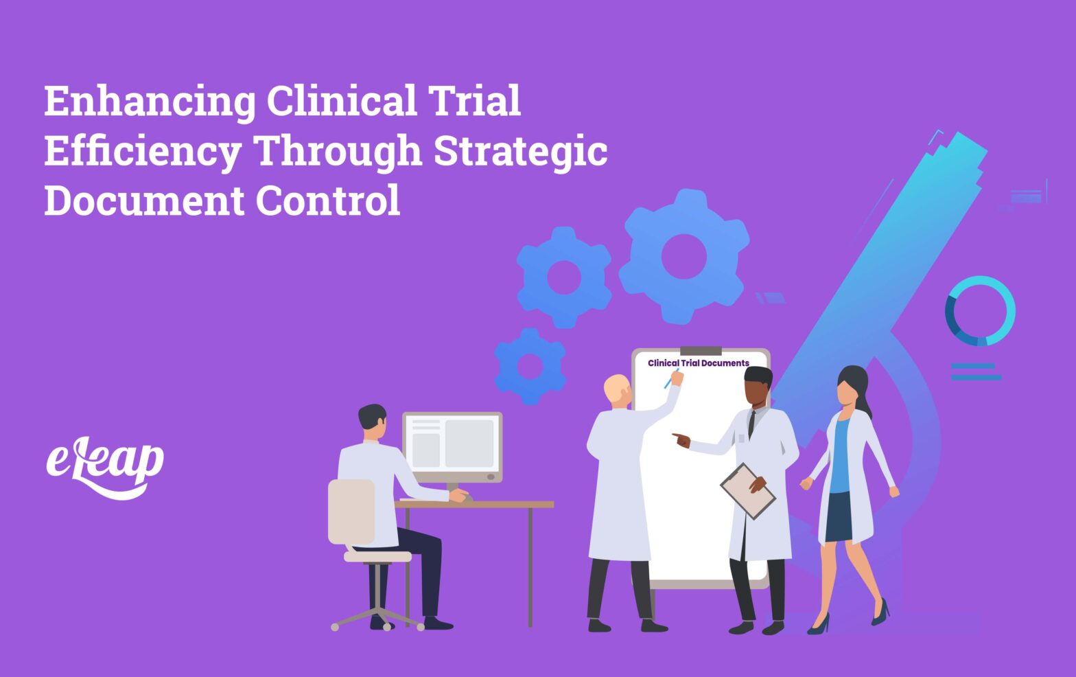 Enhancing Clinical Trial Efficiency Through Strategic Document Control