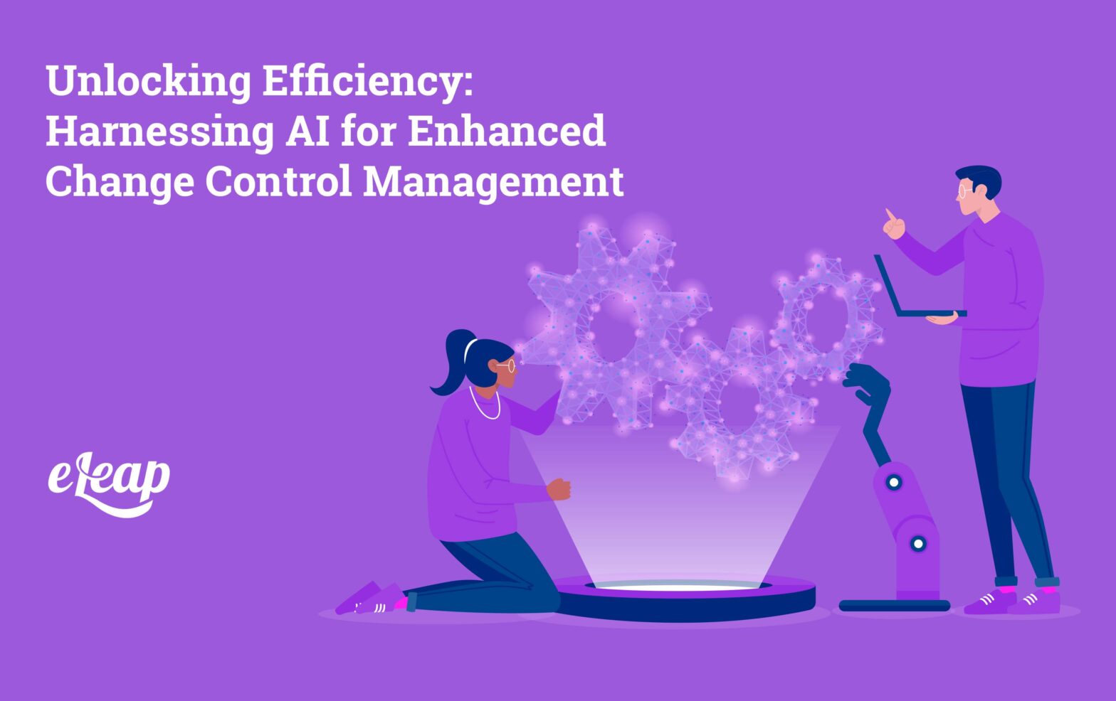 Unlocking Efficiency: Harnessing AI for Enhanced Change Control Management