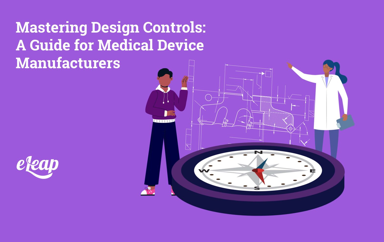 Mastering Design Controls: A Guide for Medical Device Manufacturers