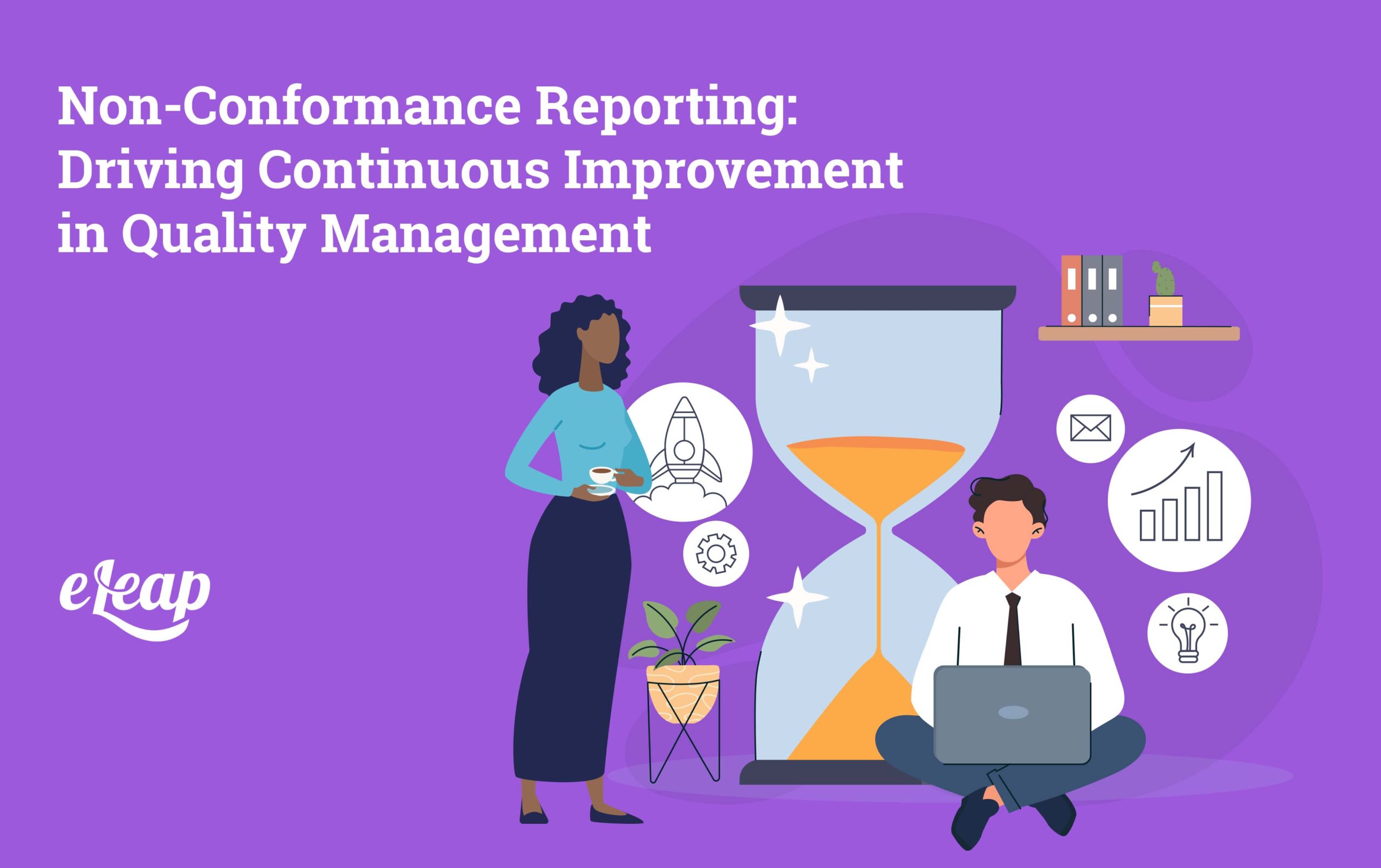 Nonconformance Reporting: Driving Continuous Improvement in Quality Management