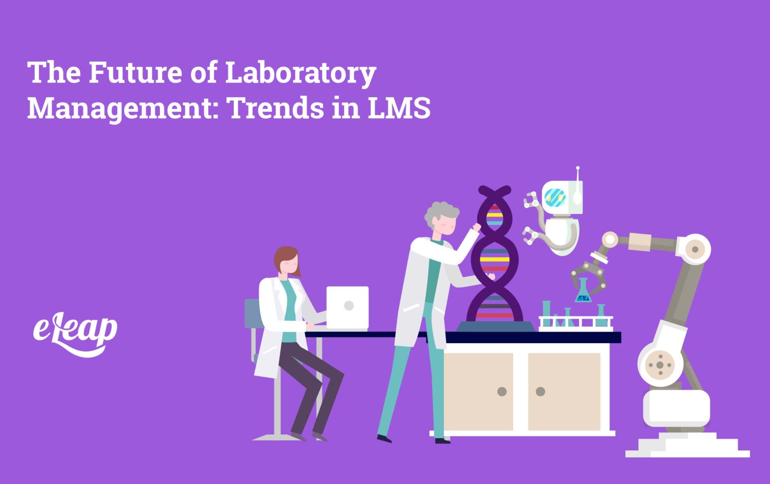 The Future of Laboratory Management: Trends in LMS