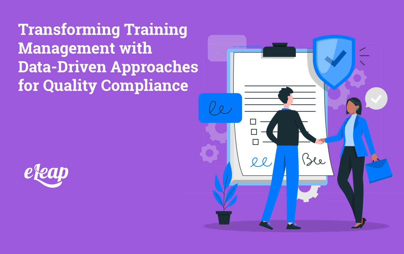 Transforming Training Management with Data-Driven Approaches for Quality Compliance