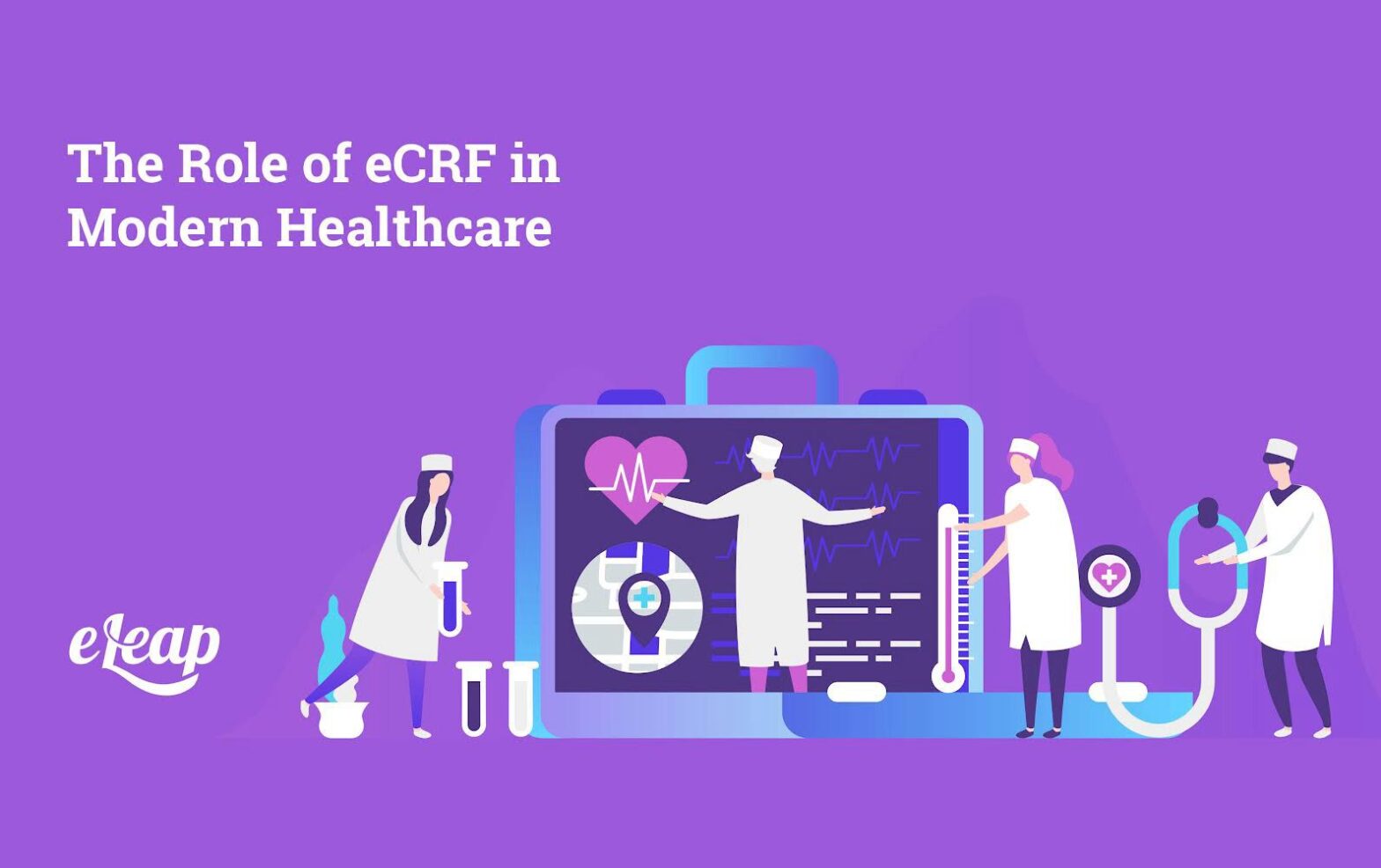 The Role of eCRF in Modern Healthcare