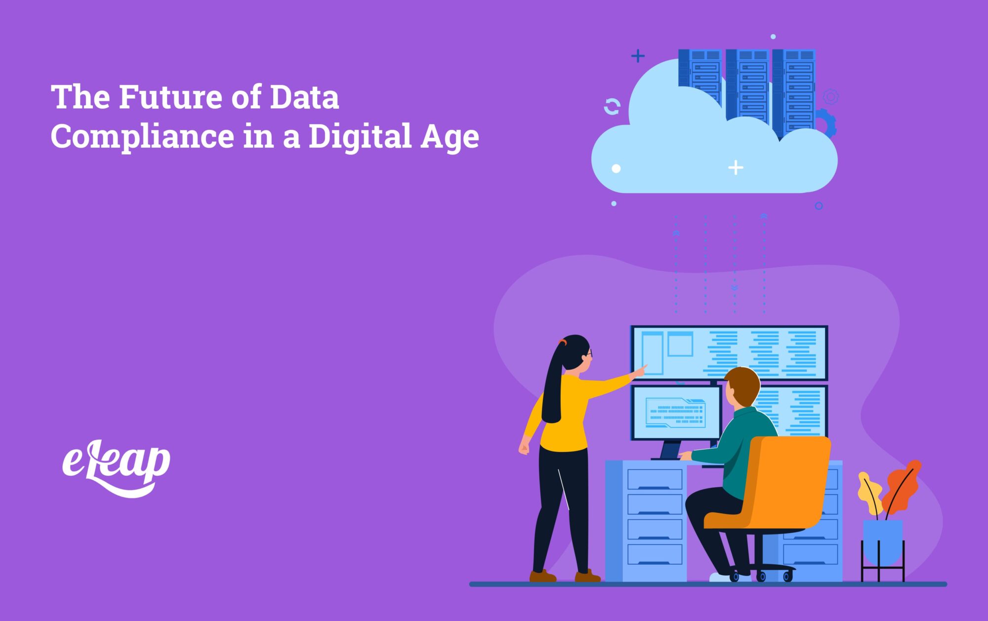 The Future of Data Compliance in a Digital Age - eLeaP Quality