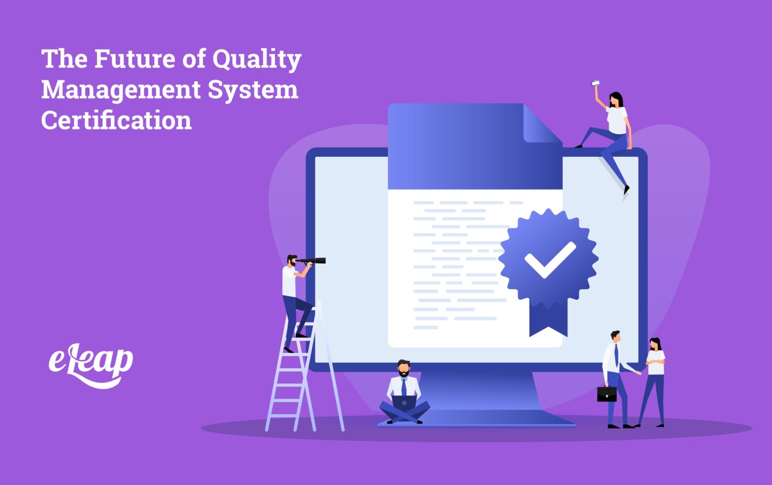 The Future of Quality Management System Certification