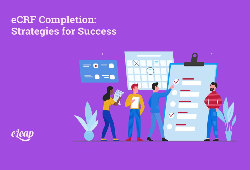 eCRF Completion: Strategies for Success - eLeaP Quality