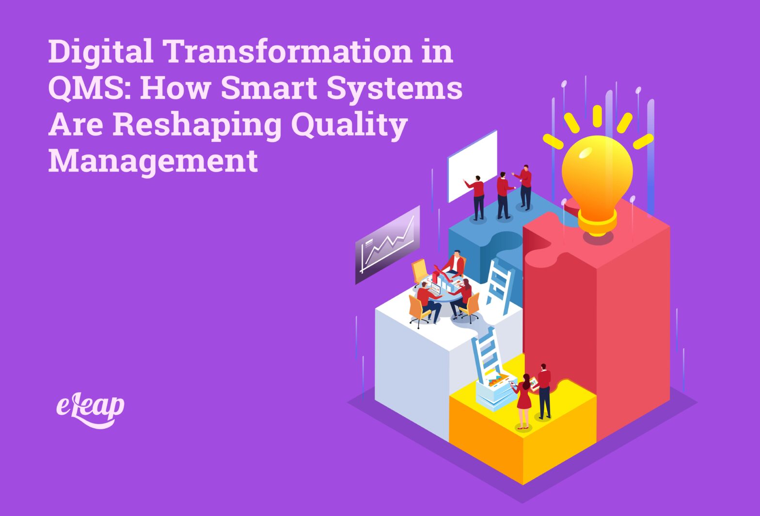 Digital Transformation in QMS: How Smart Systems Are Reshaping Quality Management