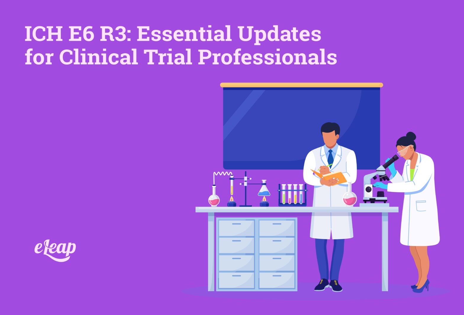ICH E6 R3: Essential Updates for Clinical Trial Professionals