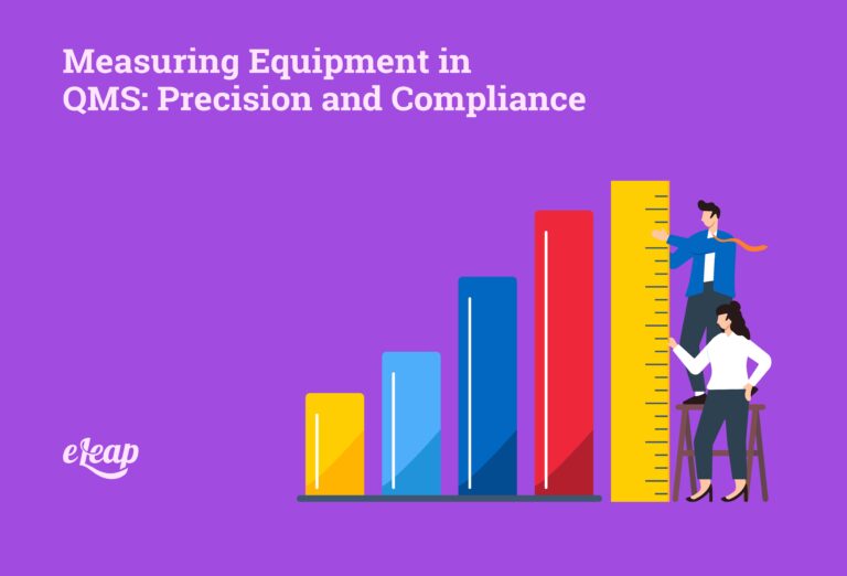 Qms Instruments Tools Measuring Equipment in QMS: Precision and Compliance - eLeaP Quality
