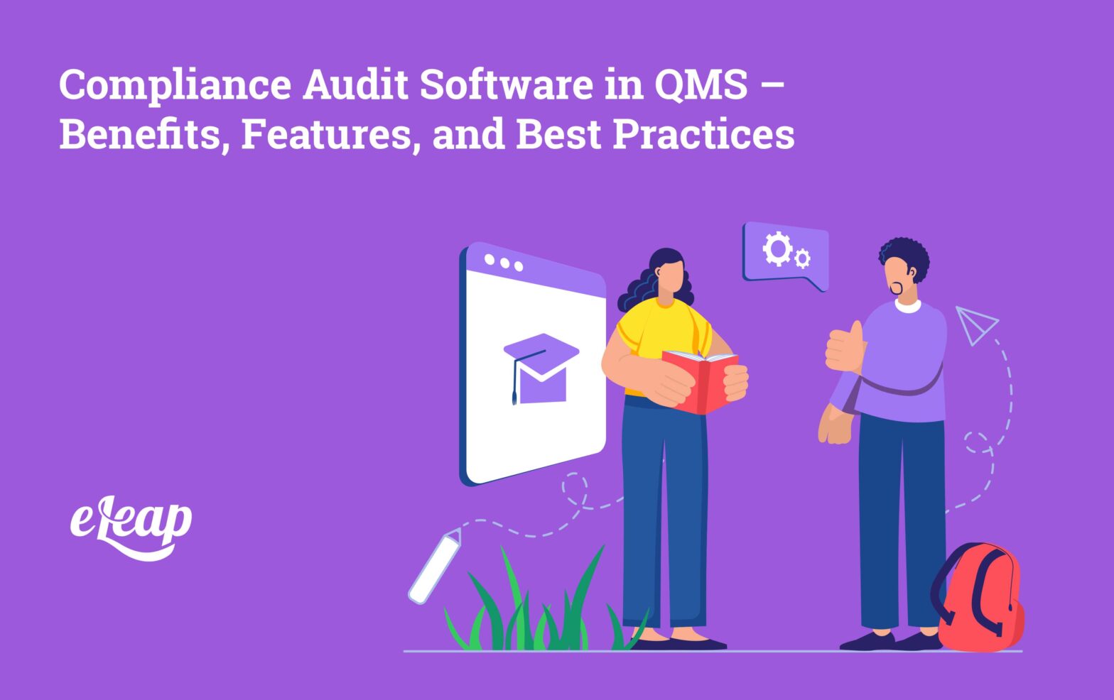 Compliance Audit Software in QMS – Benefits, Features, and Best Practices