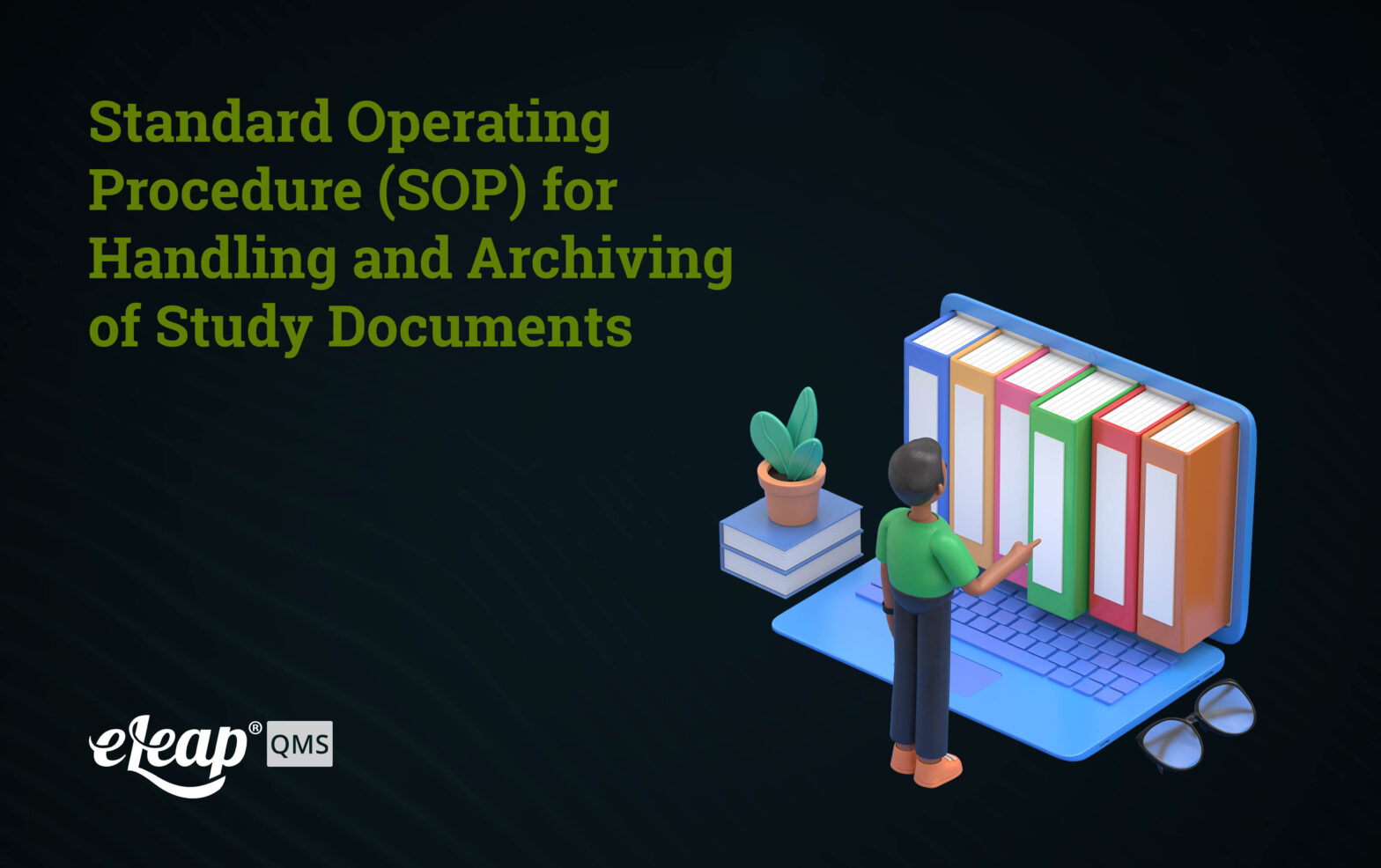 Standard Operating Procedure (SOP) for Handling and Archiving of Study Documents