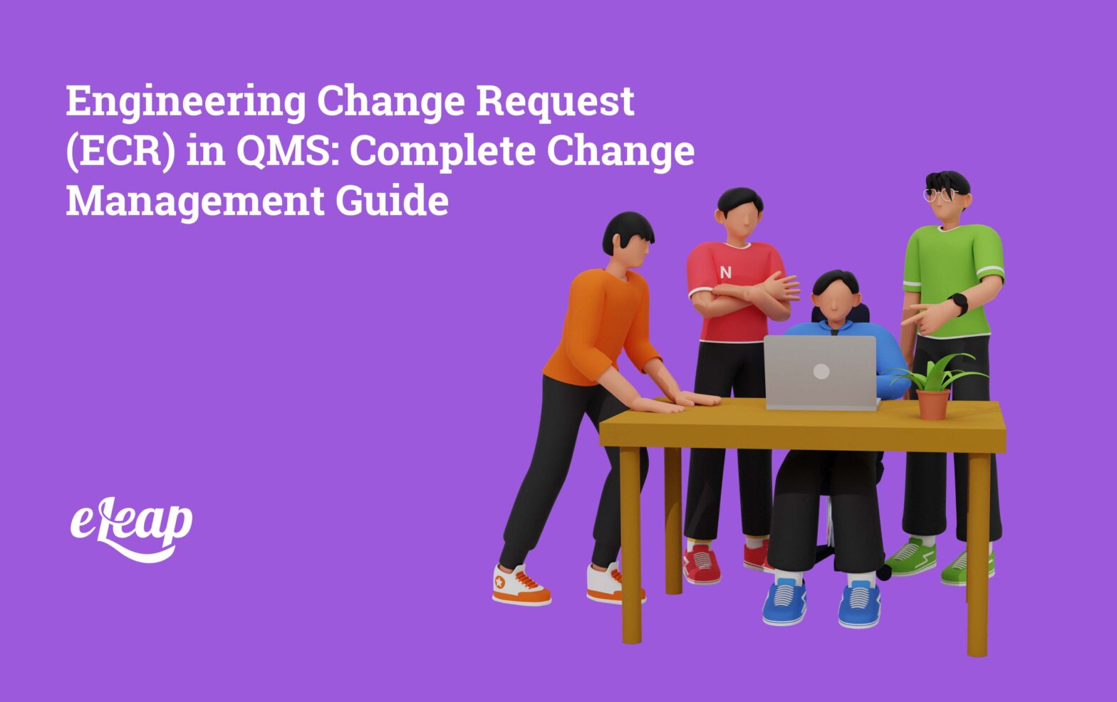 Engineering Change Request (ECR) in QMS: Complete Change Management Guide