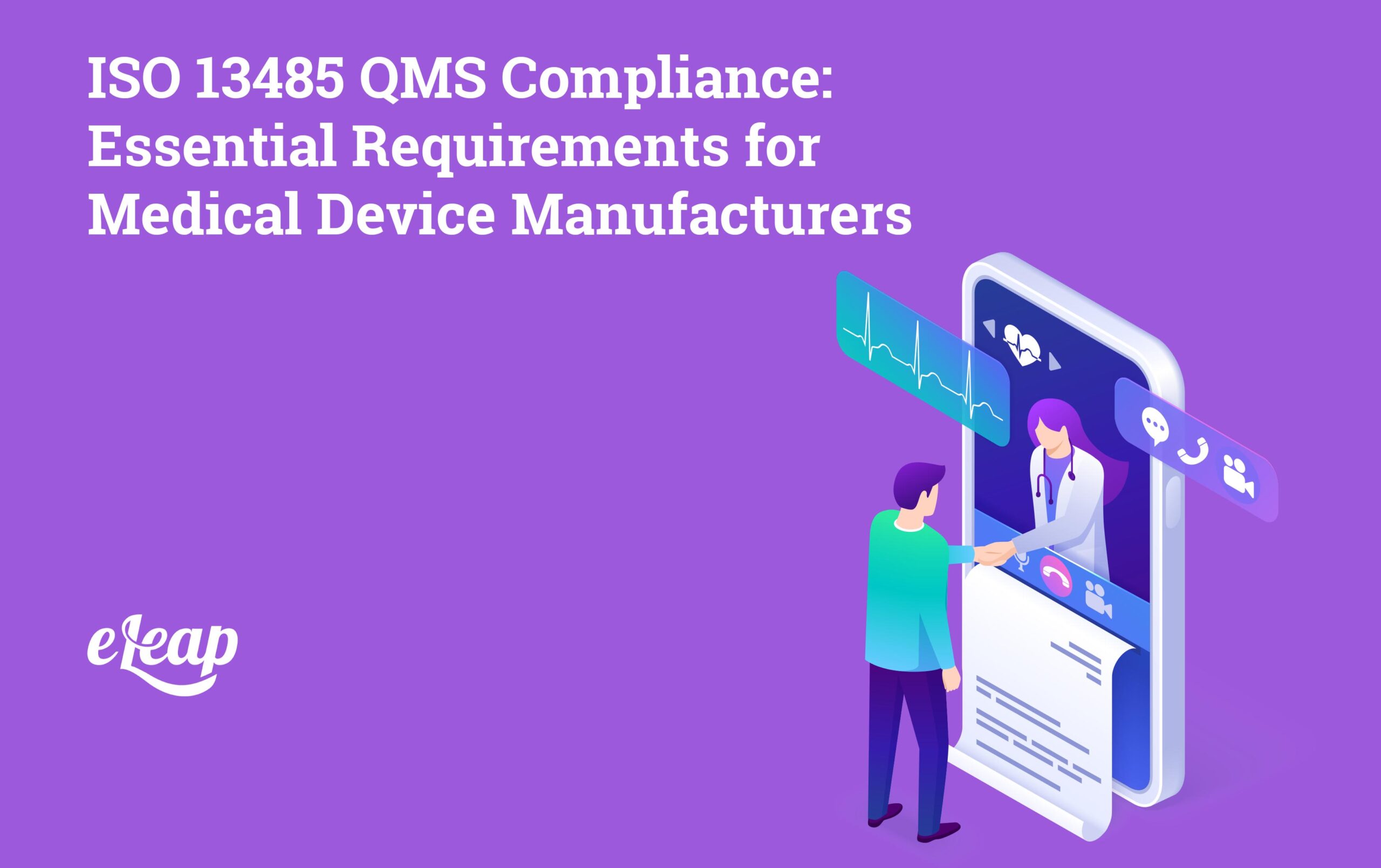 ISO 13485 QMS Compliance