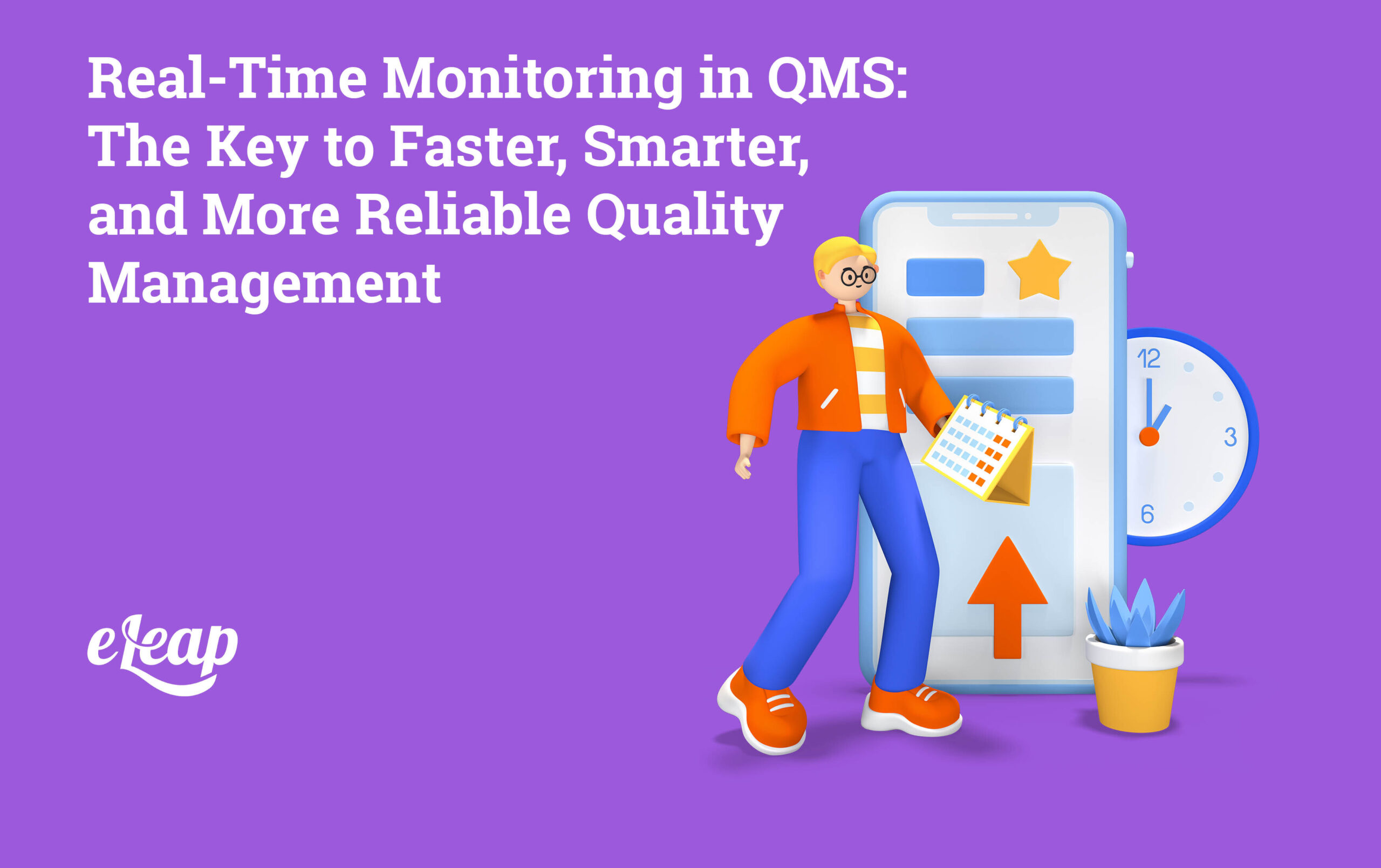 Real-Time Monitoring in QMS