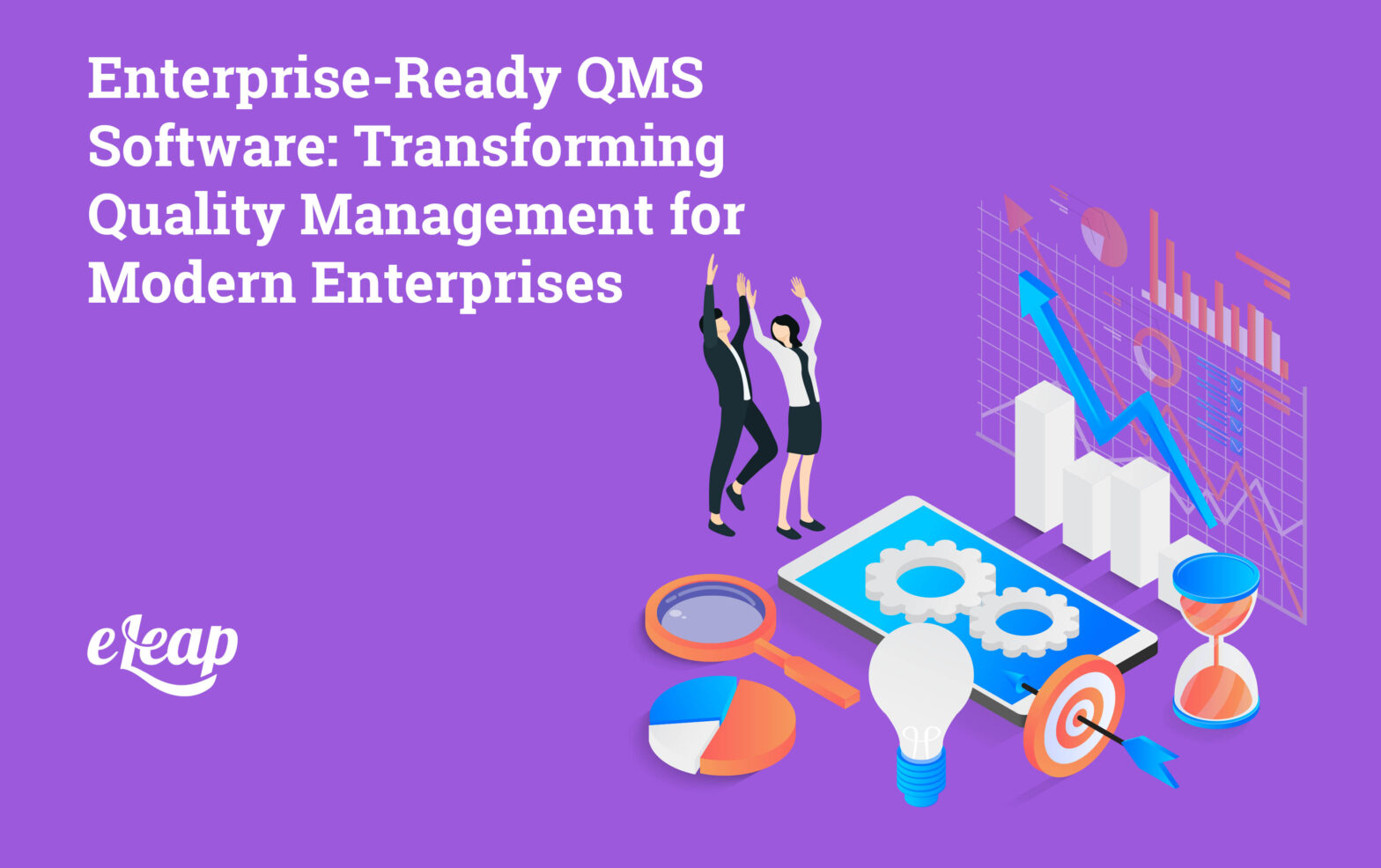 Enterprise-Ready QMS Software: Transforming Quality Management for Modern Enterprises