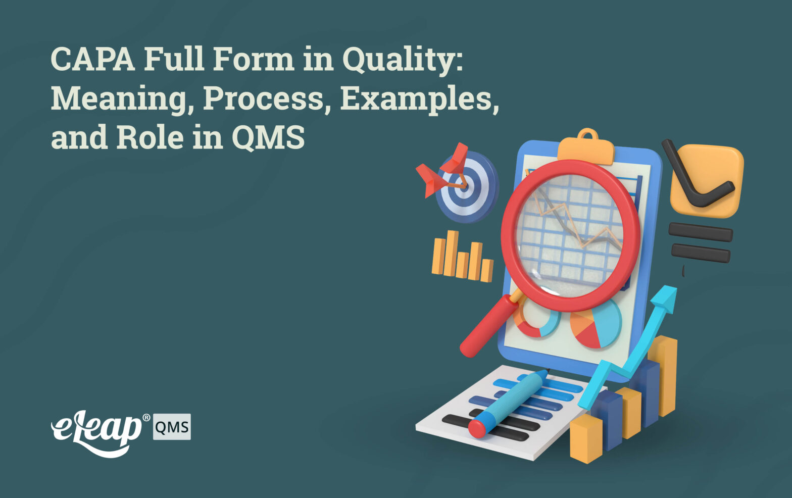 CAPA Full Form in Quality: Meaning, Process, Examples, and Role in QMS