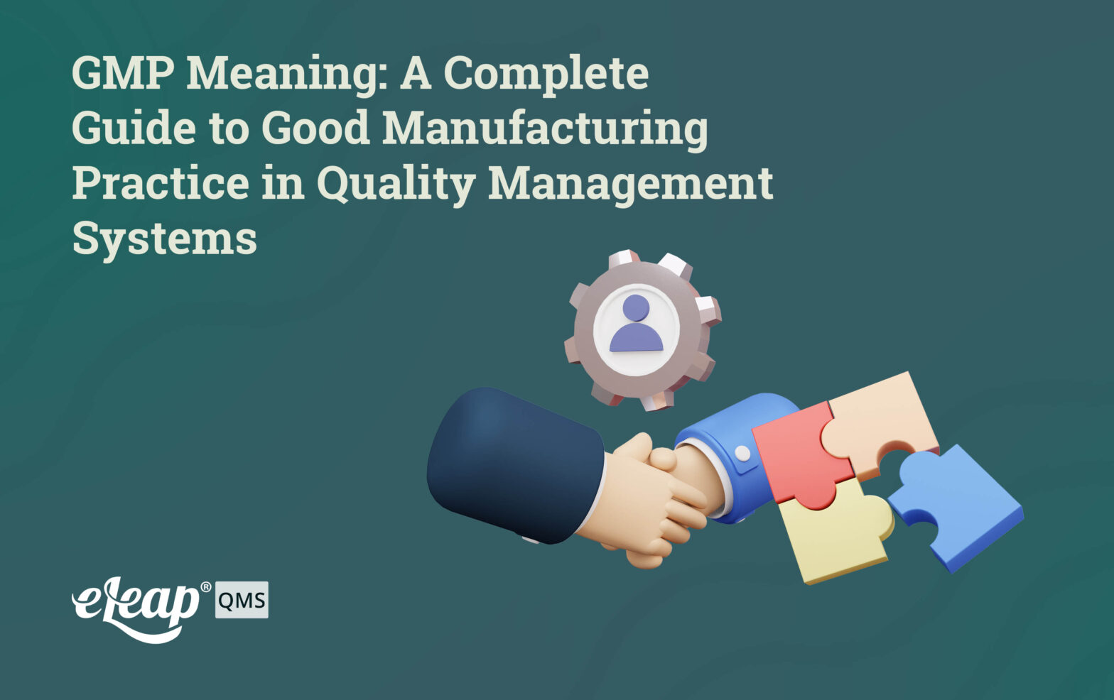 GMP Meaning: A Complete Guide to Good Manufacturing Practice in Quality Management Systems