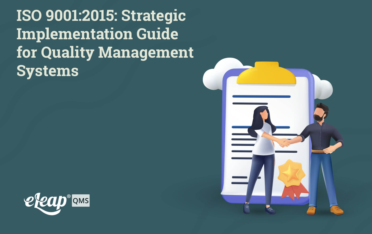 ISO 9001:2015: Strategic Implementation Guide for Quality Management Systems