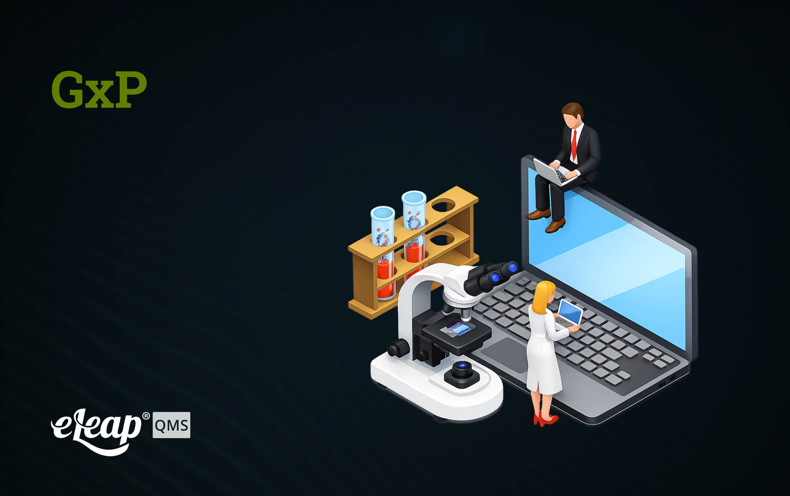 What is GxP? The Complete Guide to Good Practice Regulations