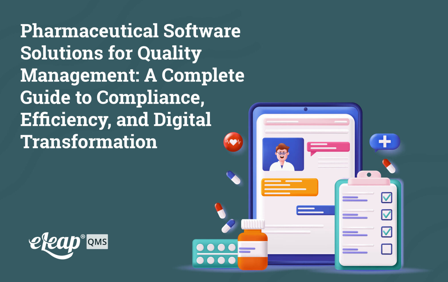 Pharmaceutical Software Solutions for Quality Management: A Complete Guide to Compliance, Efficiency, and Digital Transformation