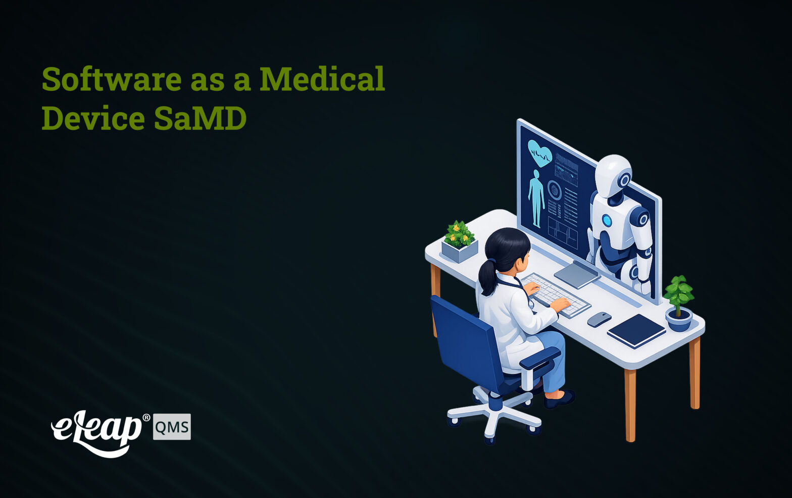 Software as a Medical Device SaMD