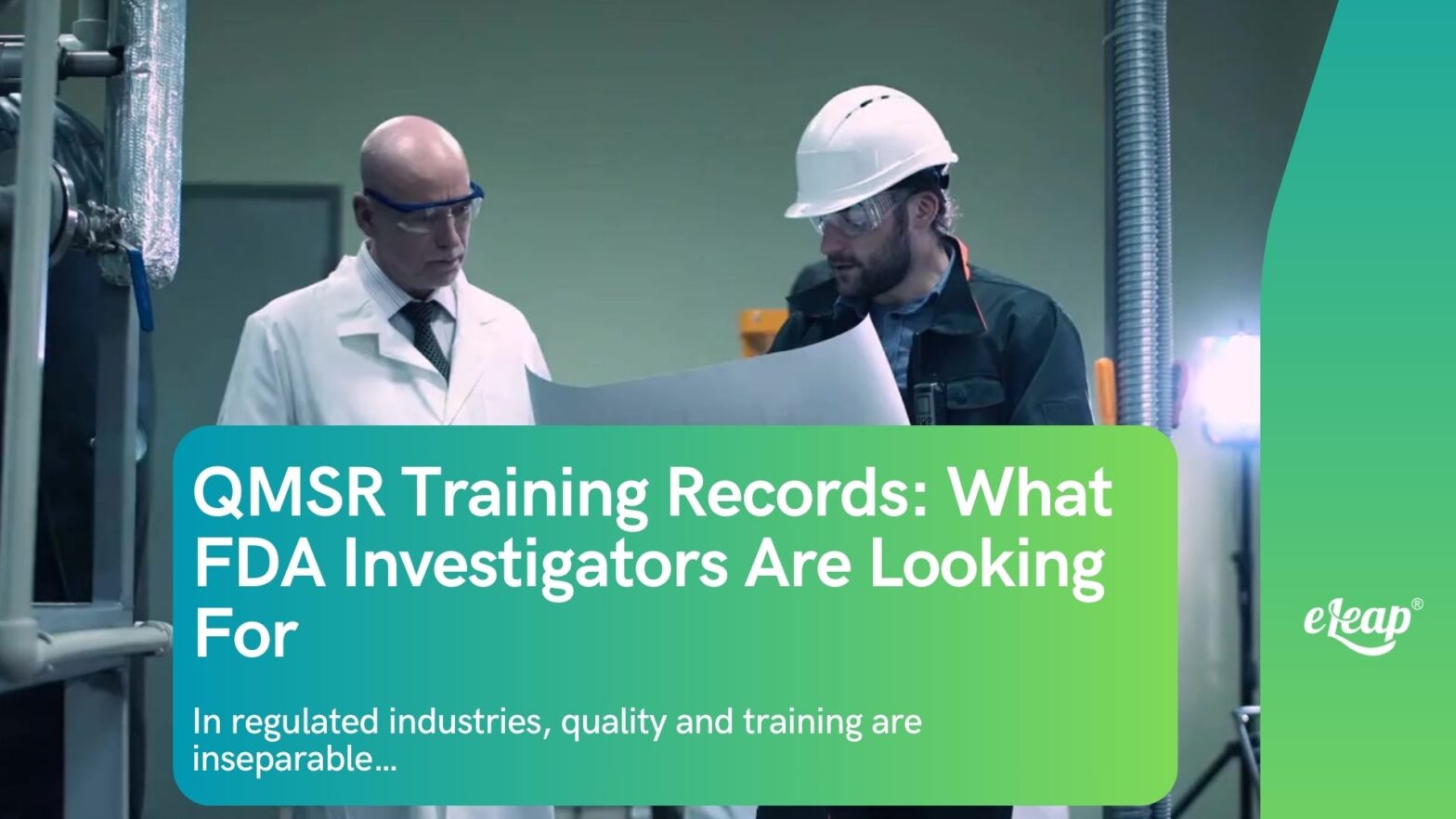 5 Training Documentation Gaps FDA Investigators Find Under QMSR
