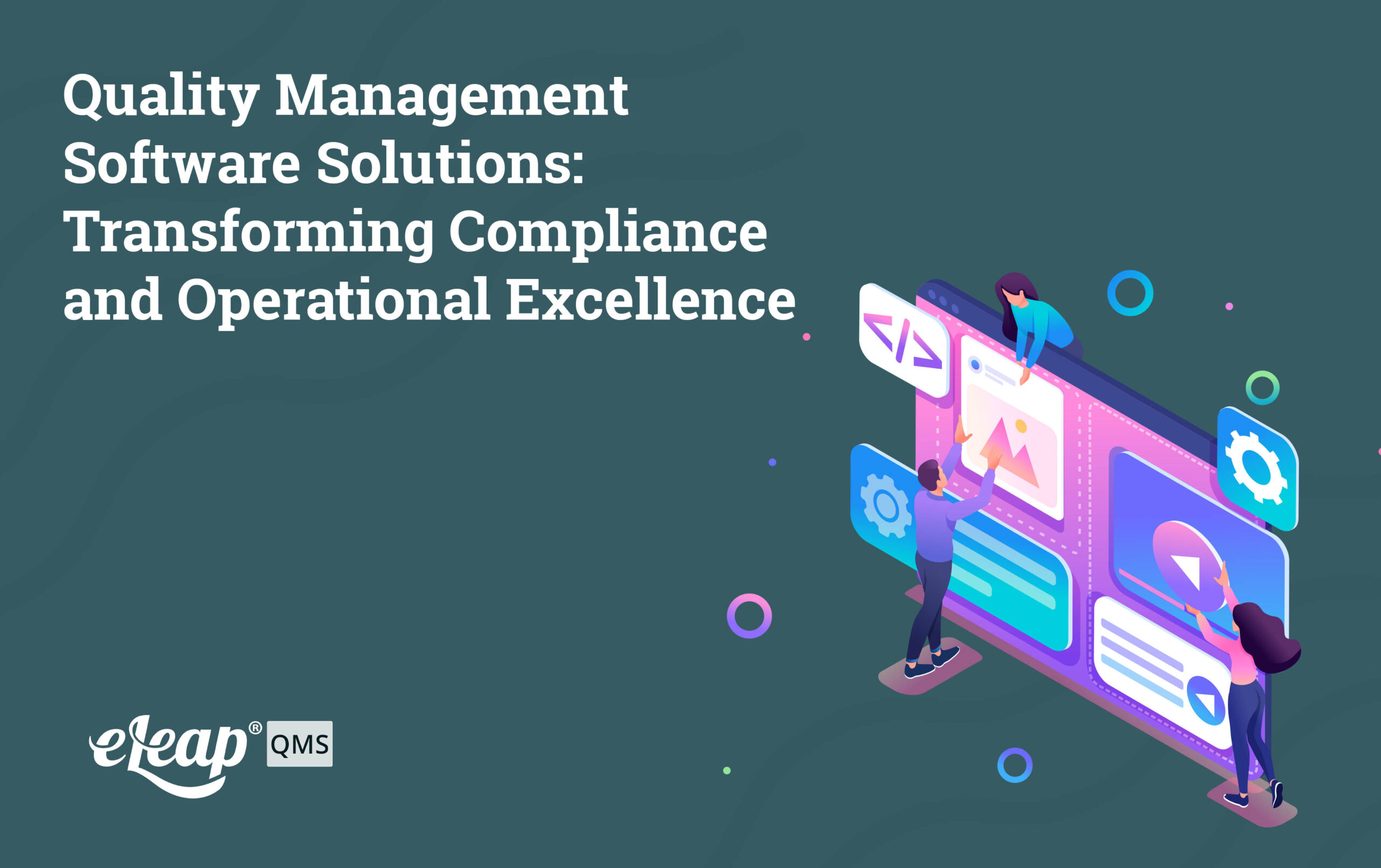 Quality Management Software Solutions: Transforming Compliance and ...