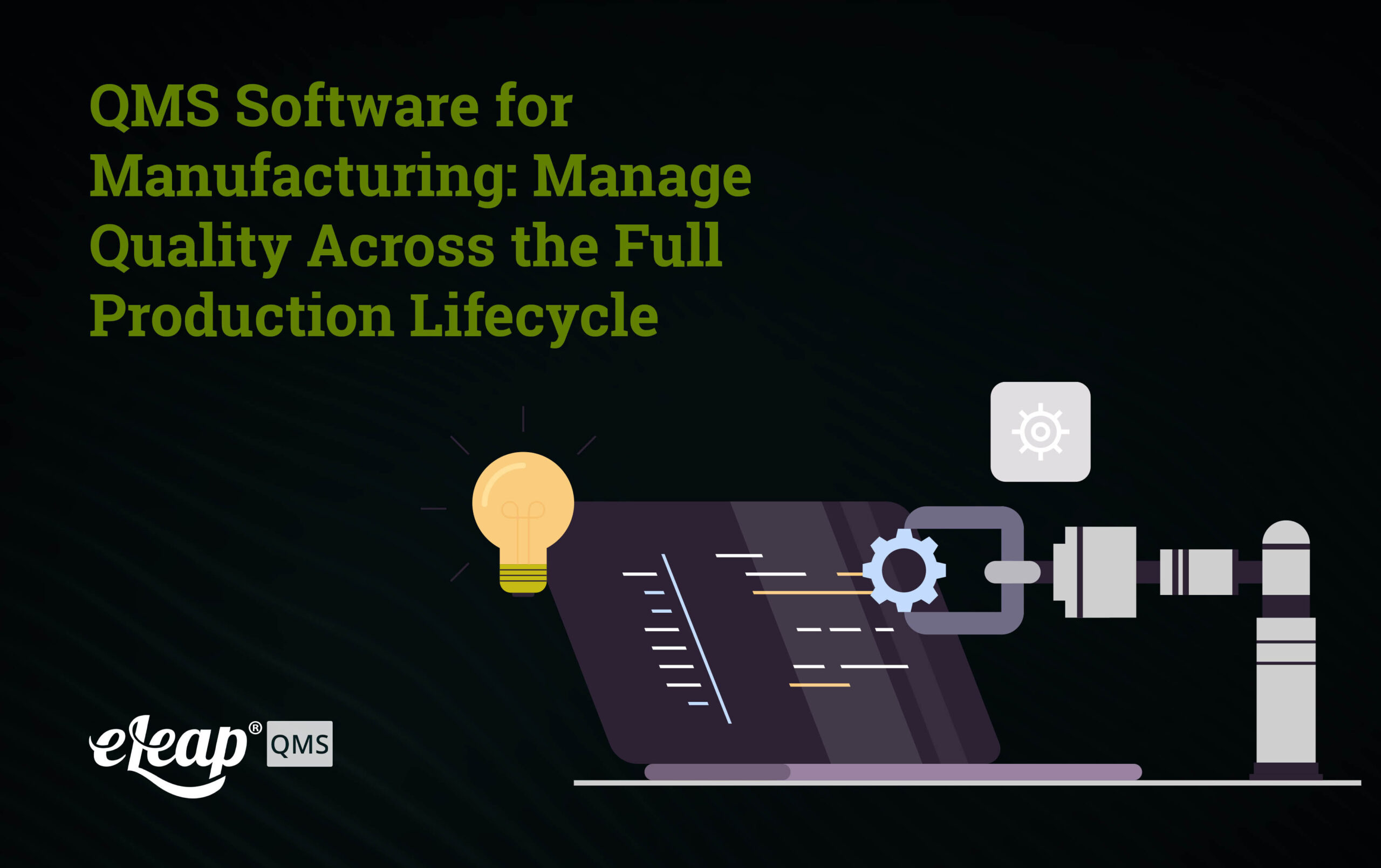 QMS Software for Manufacturing Quality | eLeaP
