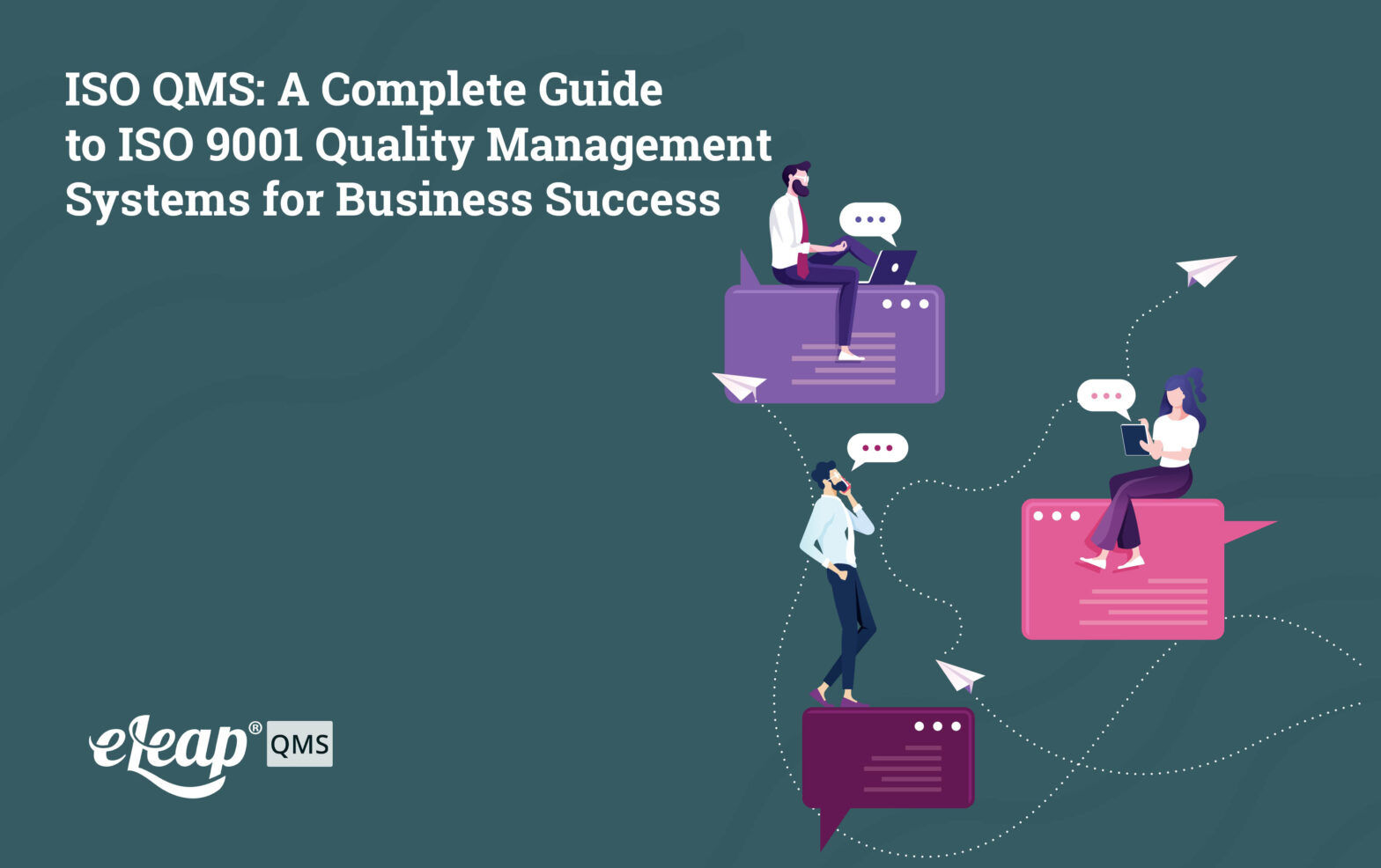 ISO QMS: A Complete Guide to ISO 9001 Quality Management Systems for Business Success