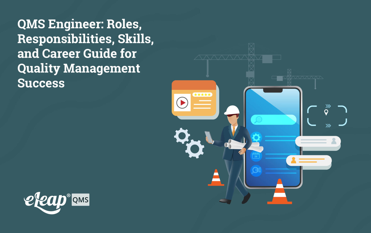 QMS Engineer: Roles, Responsibilities, Skills, and Career Guide for Quality Management Success