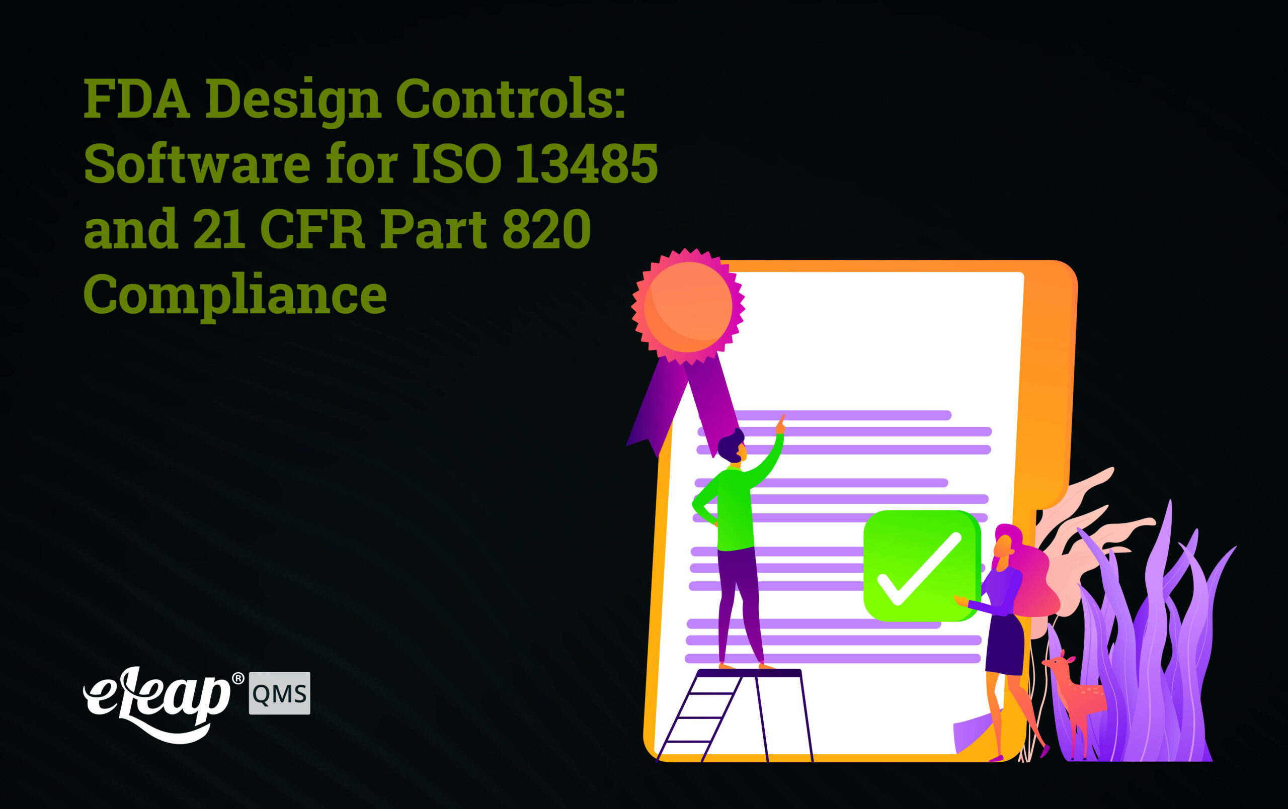 FDA Design Controls Software for Medical Devices | eLeaP QMS