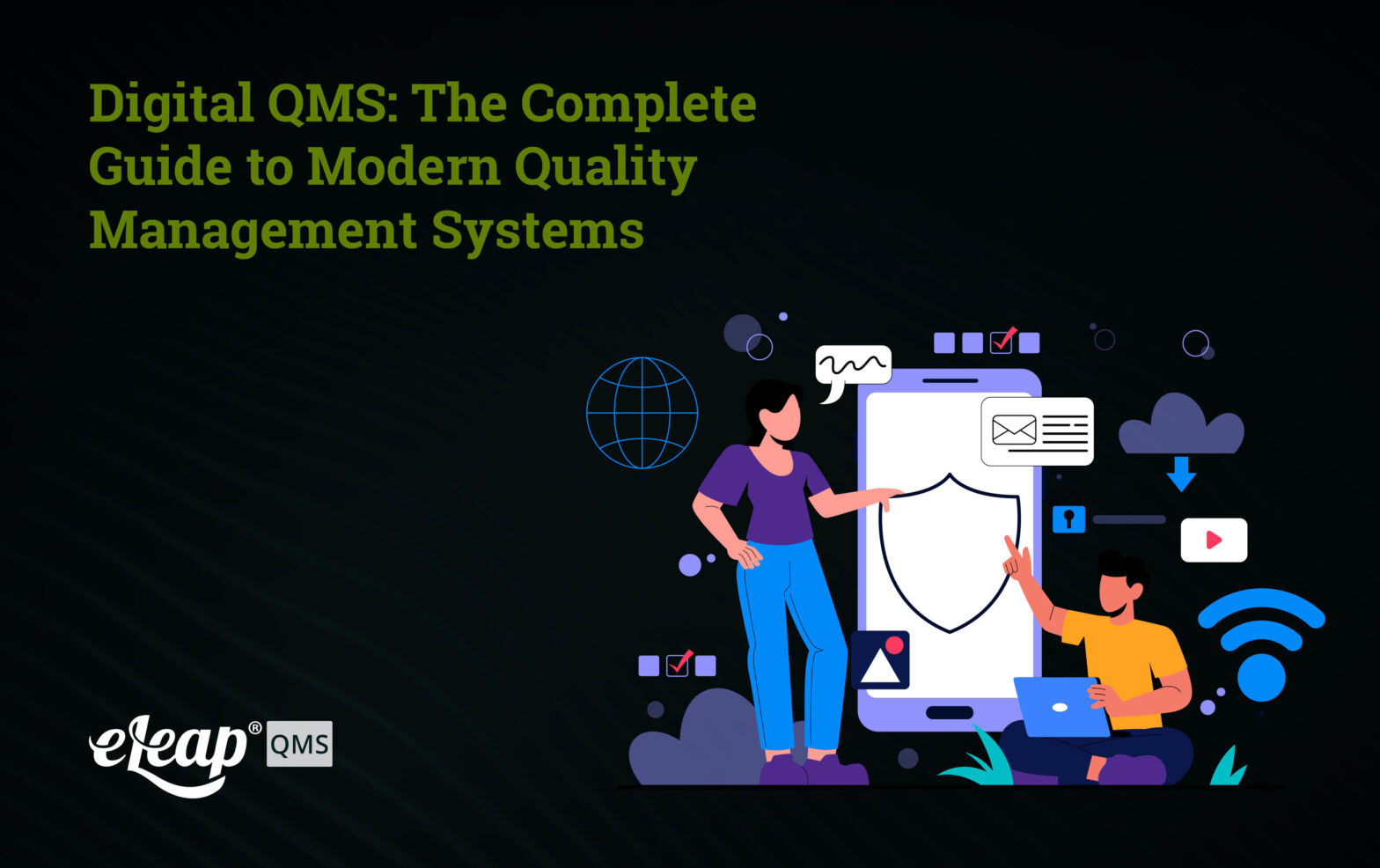 Digital QMS: The Complete Guide to Modern Quality Management Systems