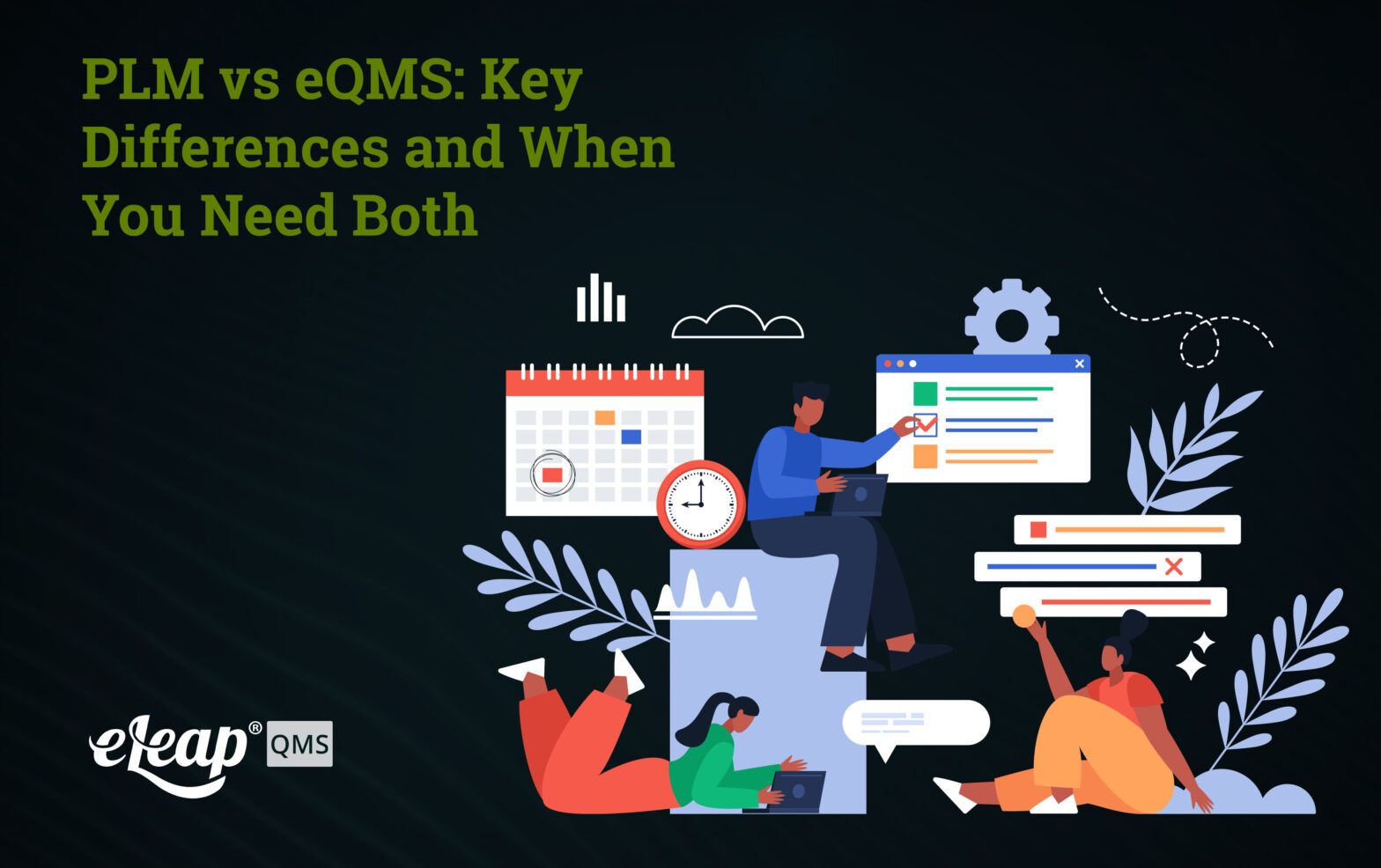 PLM vs eQMS: Key Differences and When You Need Both