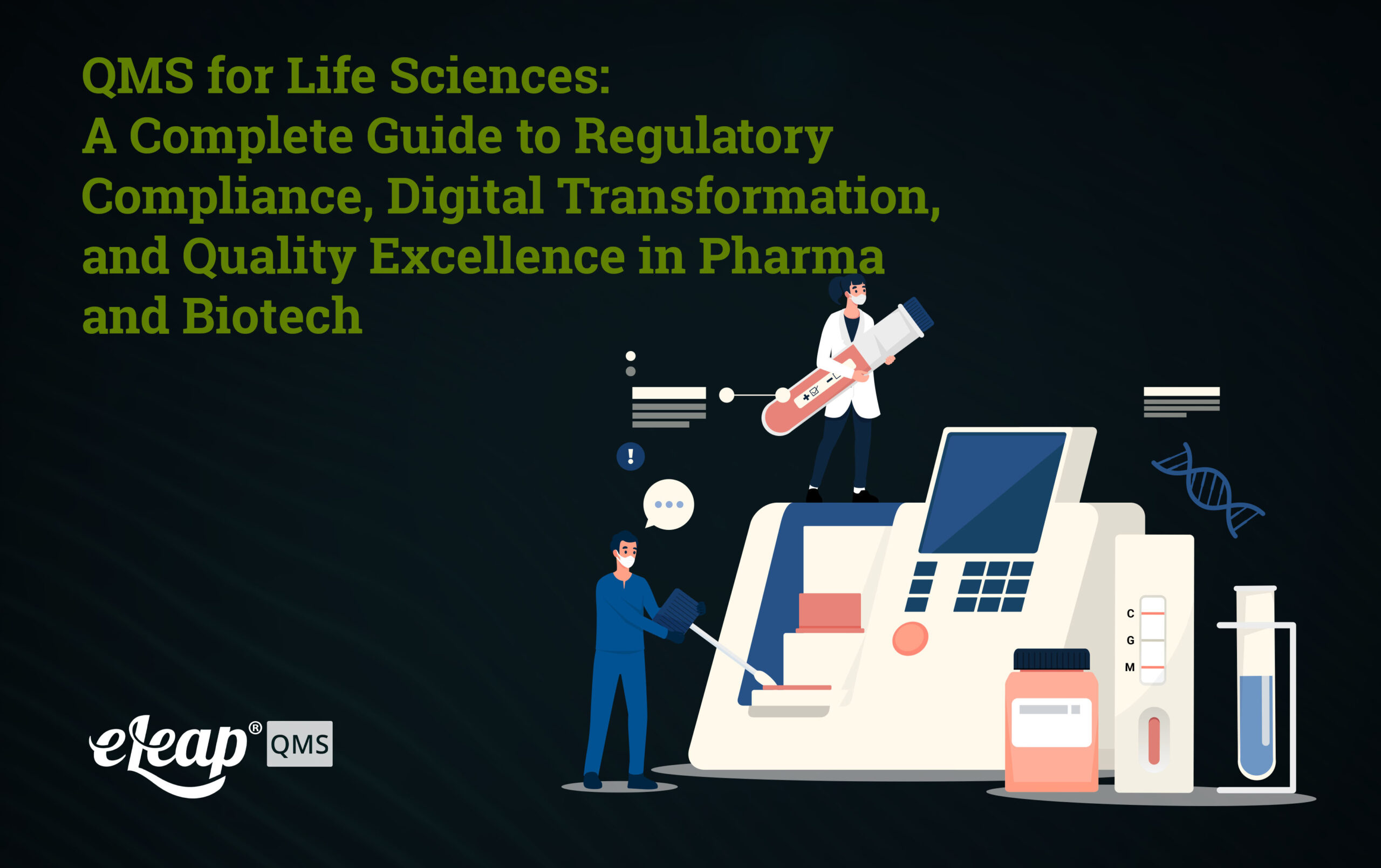 QMS for Life Sciences: A Complete Guide to Regulatory Compliance ...