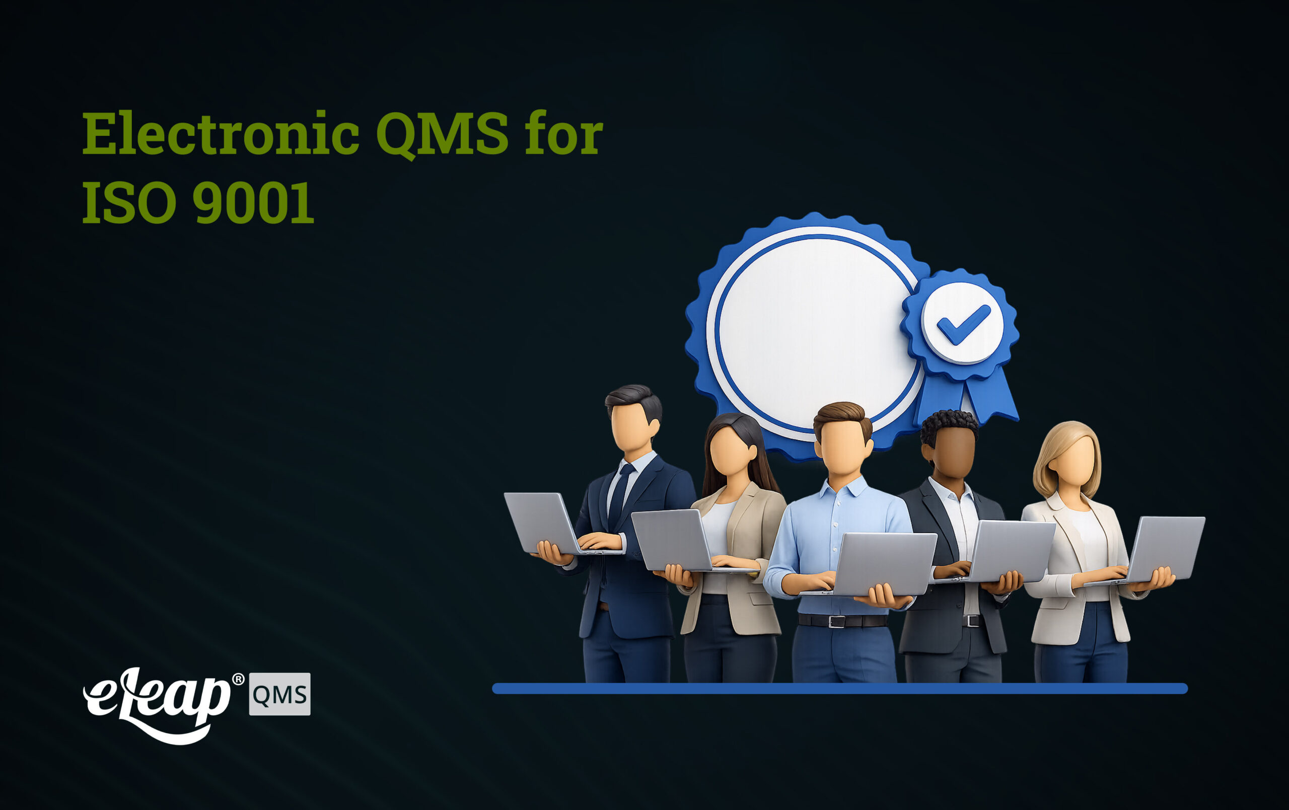 Electronic QMS for ISO 9001: Achieving Operational Excellence