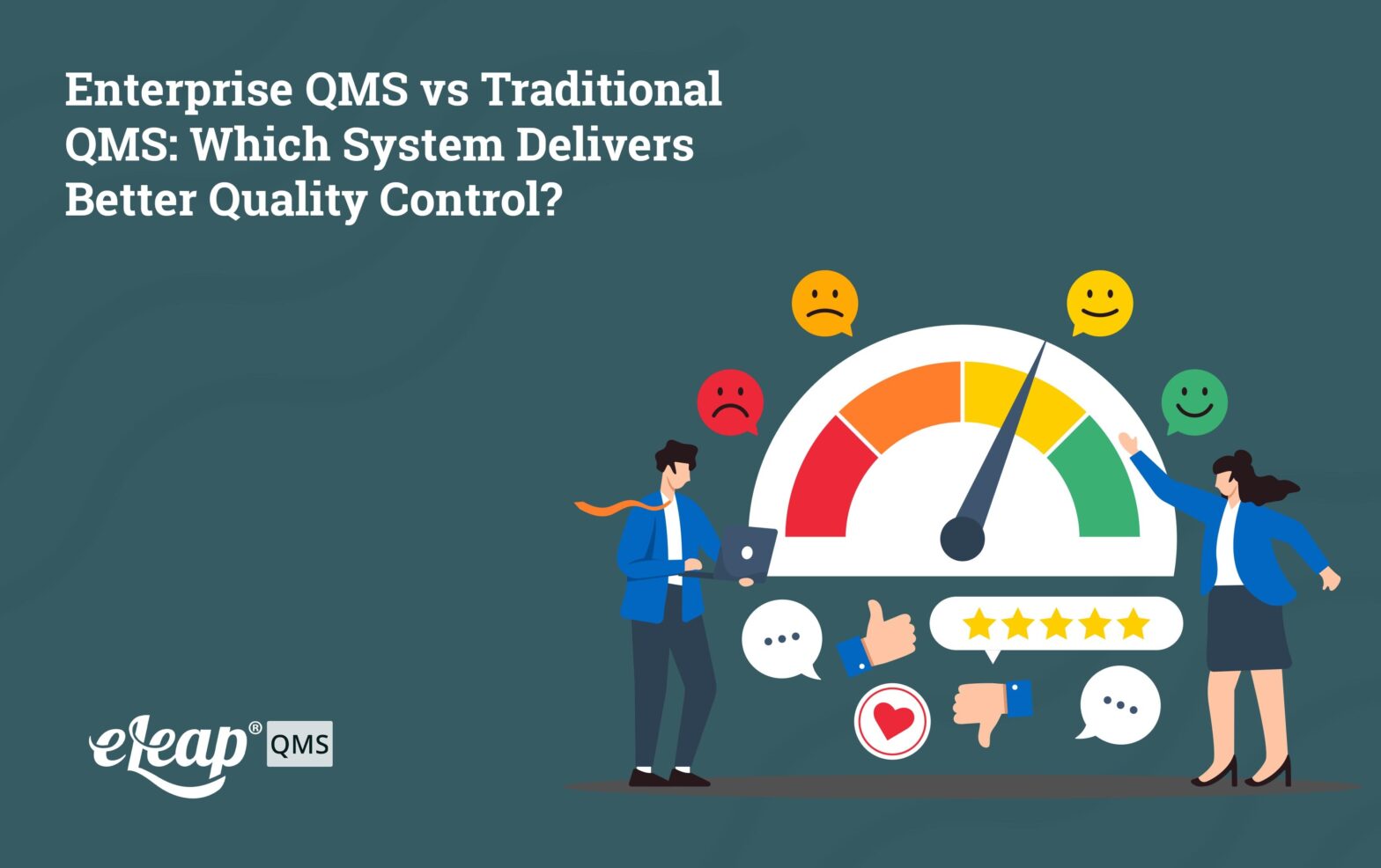 Enterprise QMS vs Traditional QMS: Which System Delivers Better Quality Control?