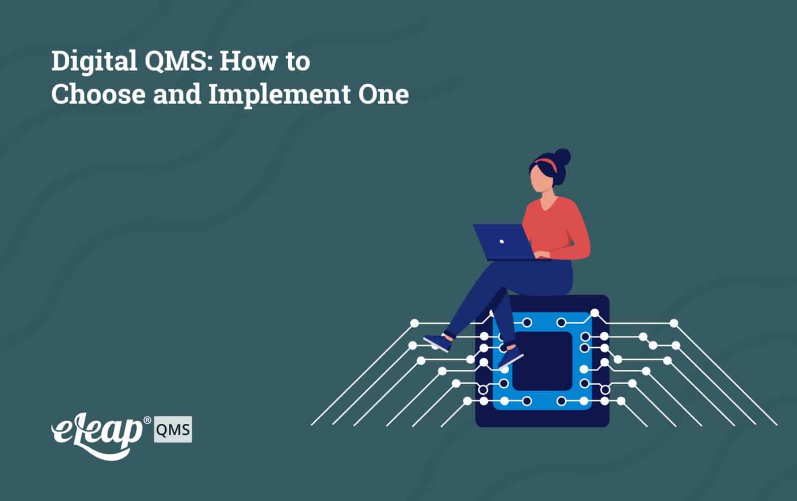 Digital QMS: How to Choose and Implement One